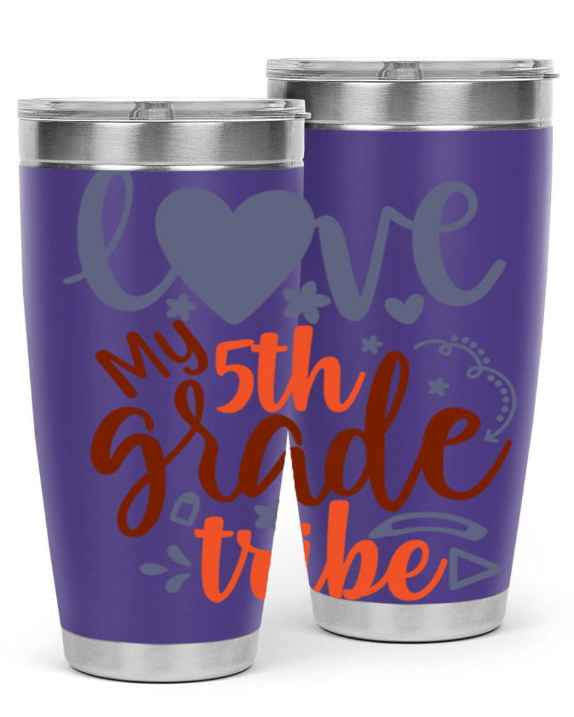 love my 5th grade tribe 11#- 5th grade- Tumbler