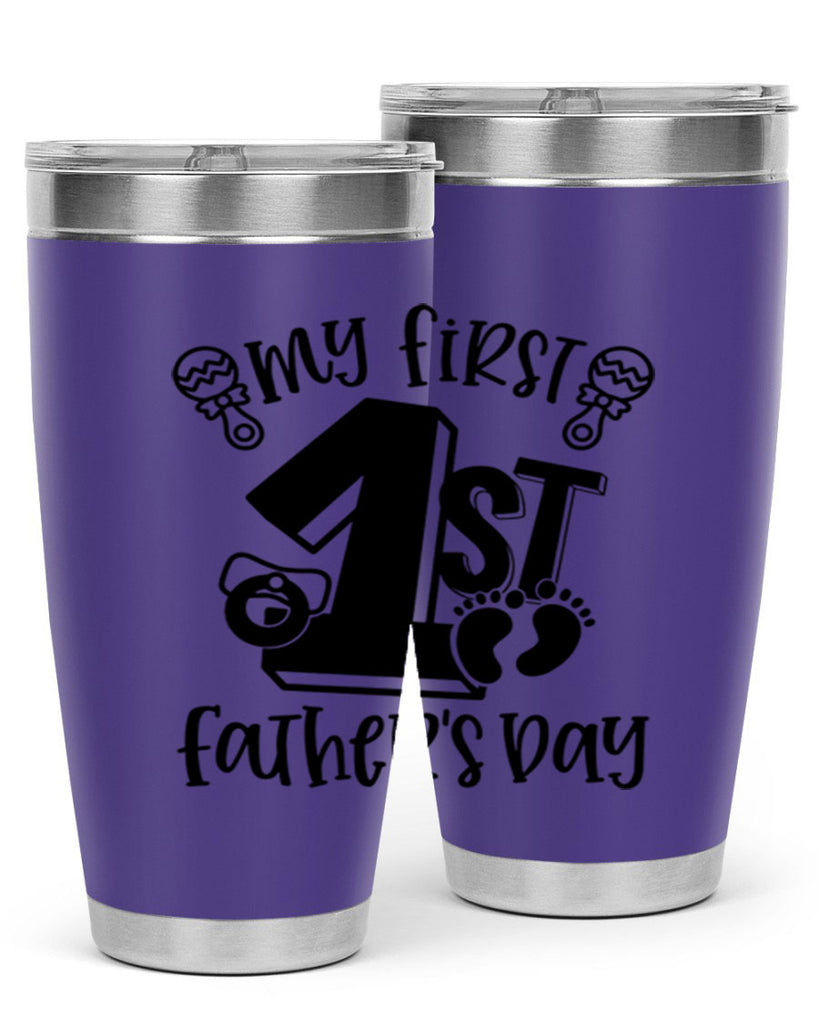 my first fathers day 26#- fathers day- Tumbler