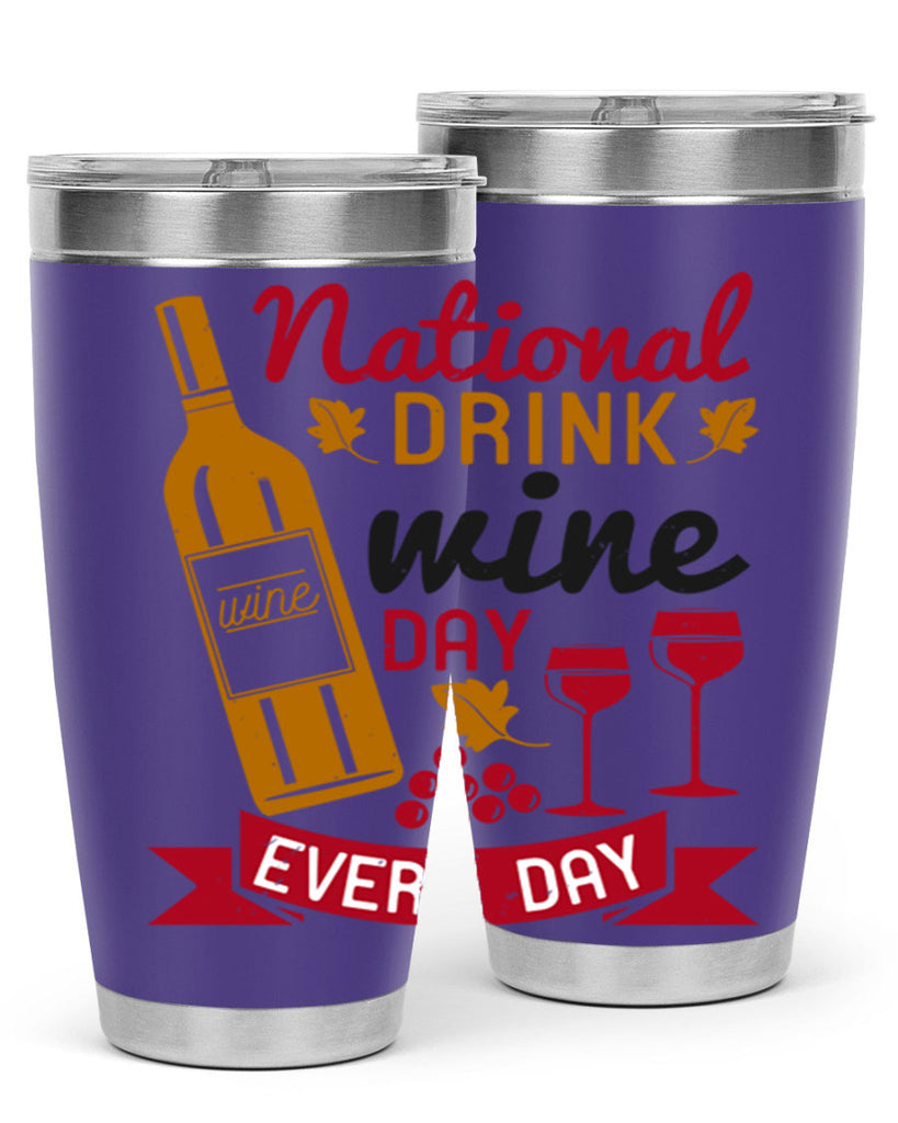 national drink wine day every day 127#- wine- Tumbler