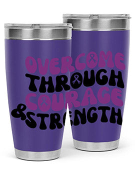 overcome through courage strength 204#- alzheimers- Tumbler