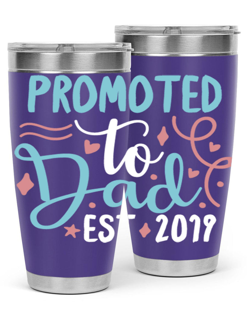 promoted to dad est 9#- fathers day- Tumbler