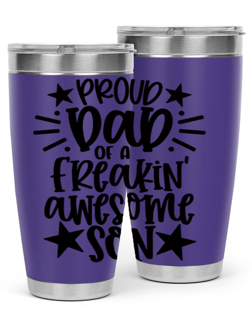 proud dad of a freakin awesome son 23#- fathers day- Tumbler