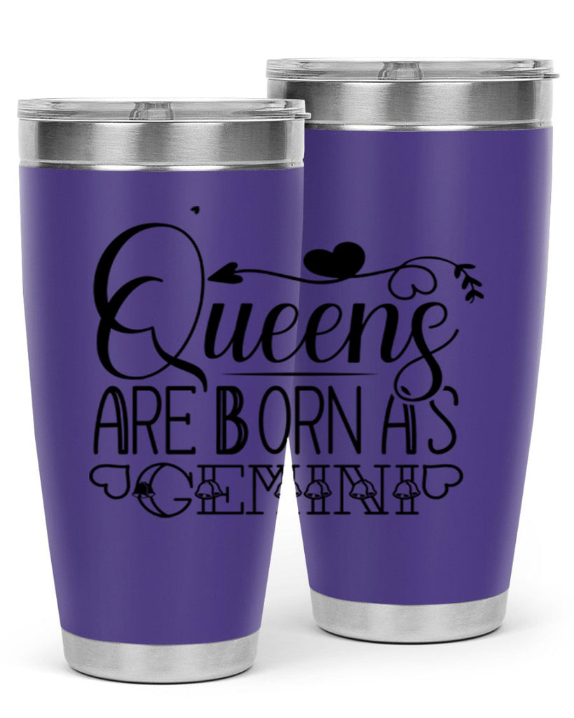 queens are born as Gemini 390#- zodiac- Tumbler