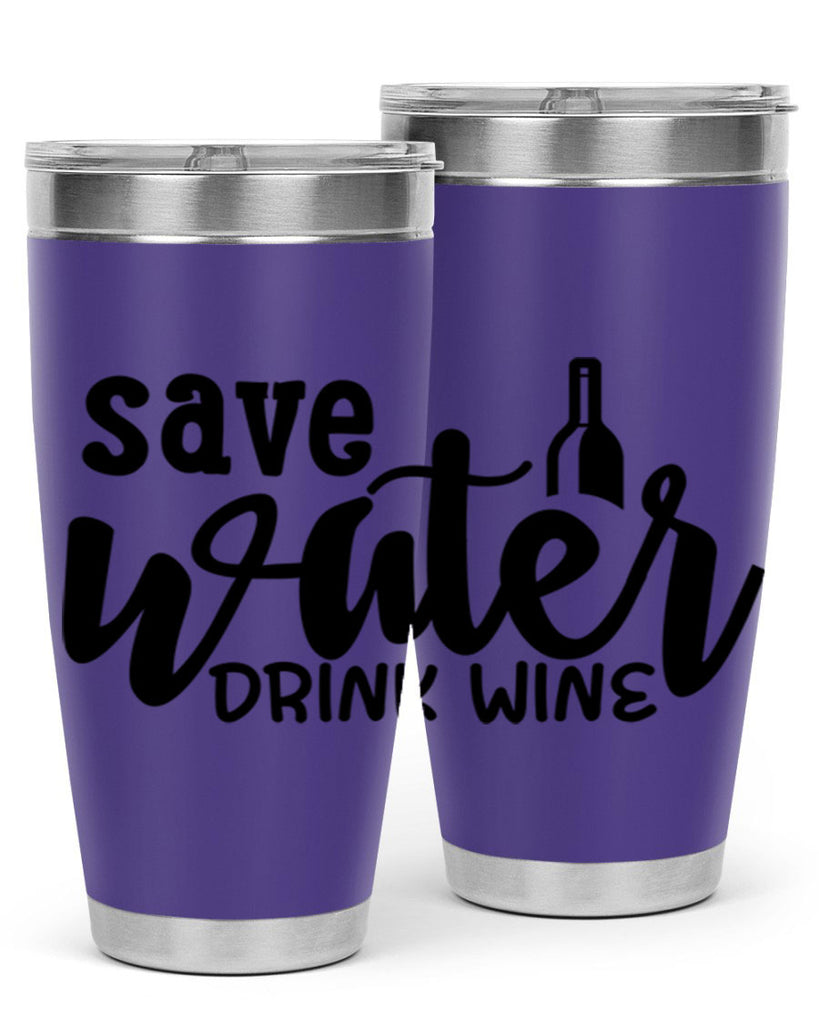 save water drink wine 169#- wine- Tumbler