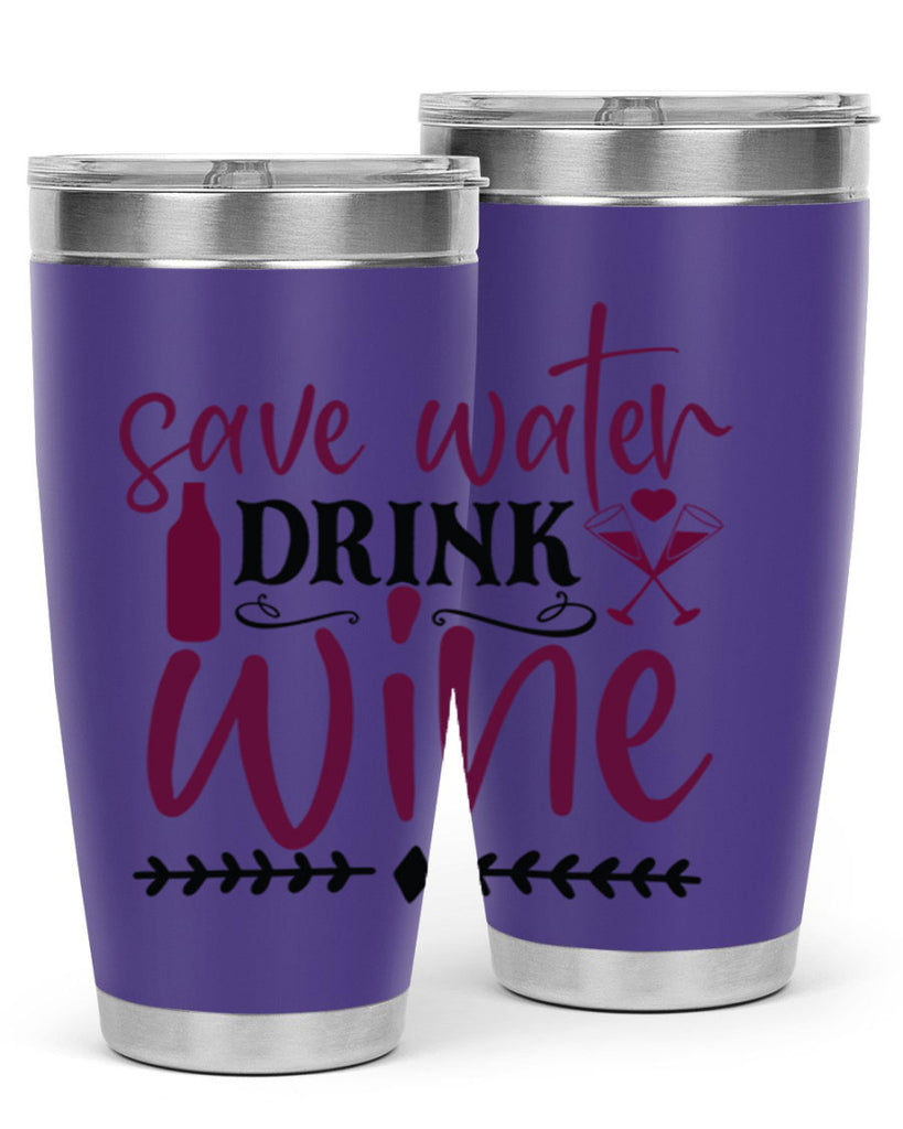 save water drink wine 171#- wine- Tumbler