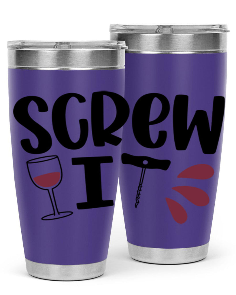 screw it 29#- wine- Tumbler