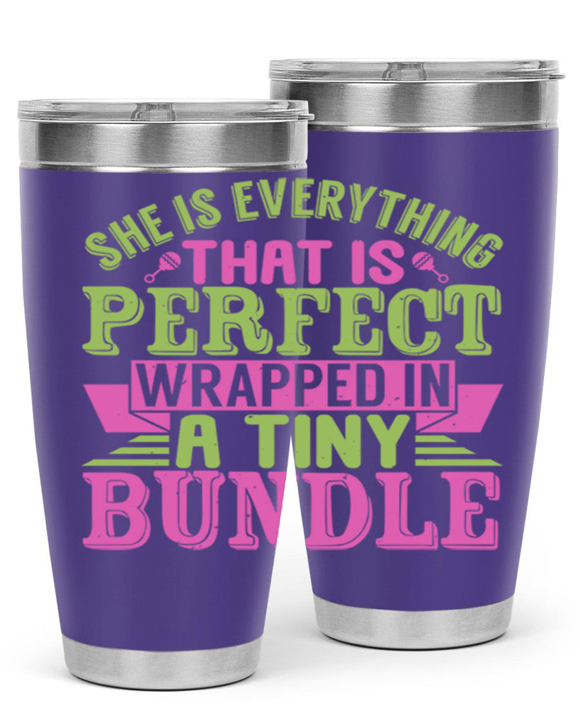 she is everything that is perfect Style 174#- baby- tumbler