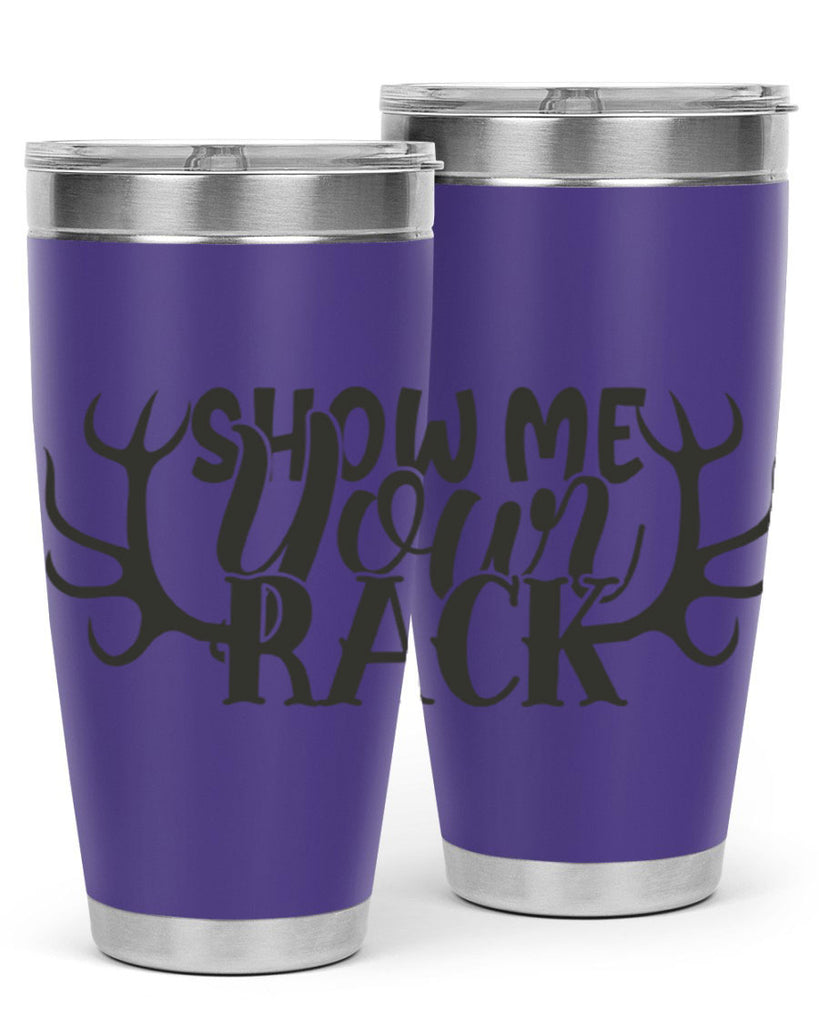 show me your rack 3#- hunting- Tumbler