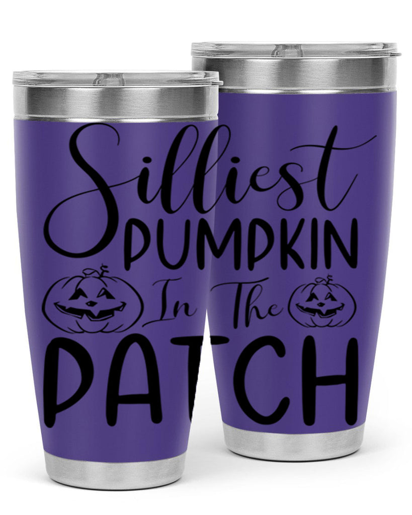silliest pumpkin in the patch 573#- fall- Tumbler