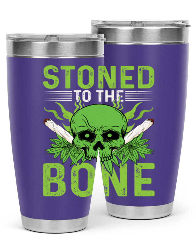 stoned to the bone 254#- marijuana- Tumbler