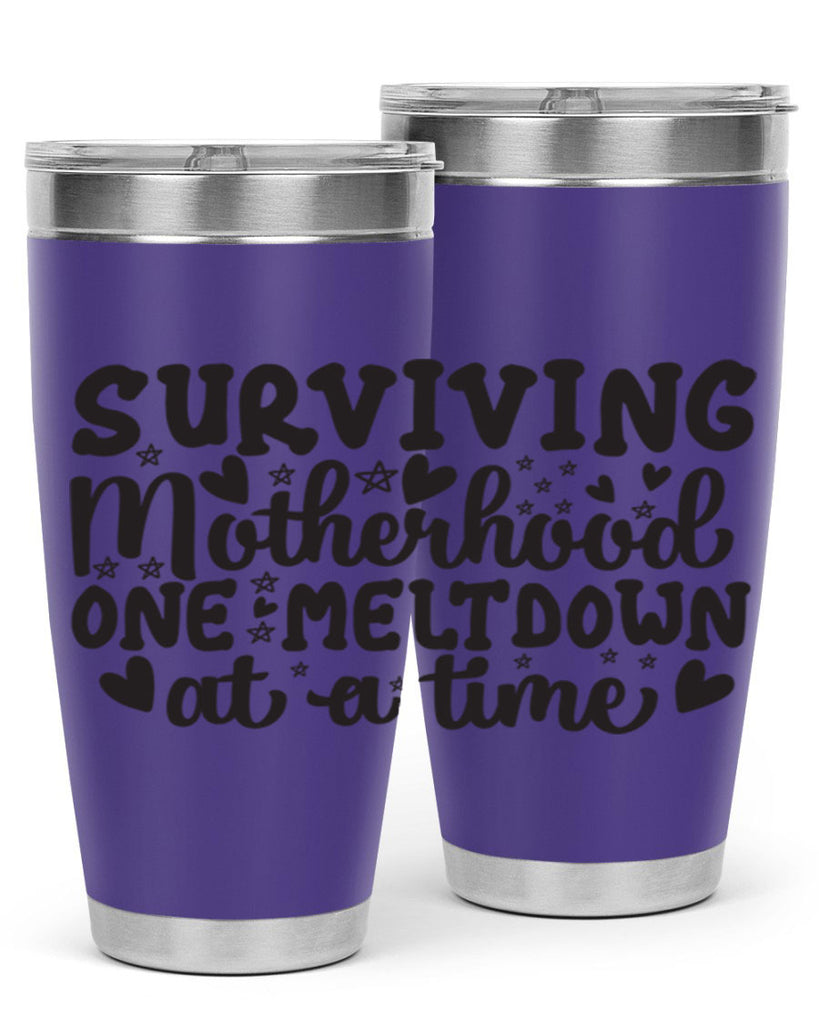 surviving motherhood one meltdown at a time 366#- mom- Tumbler