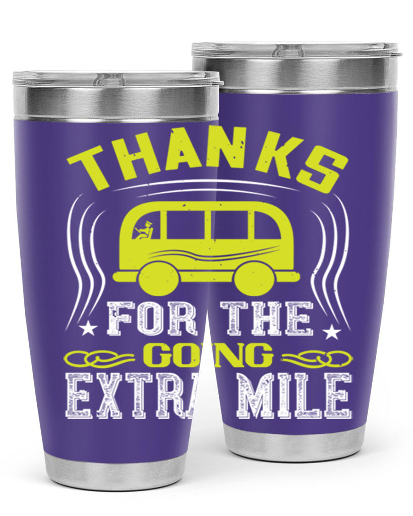 thanks for the going extra mile Style 14#- bus driver- tumbler