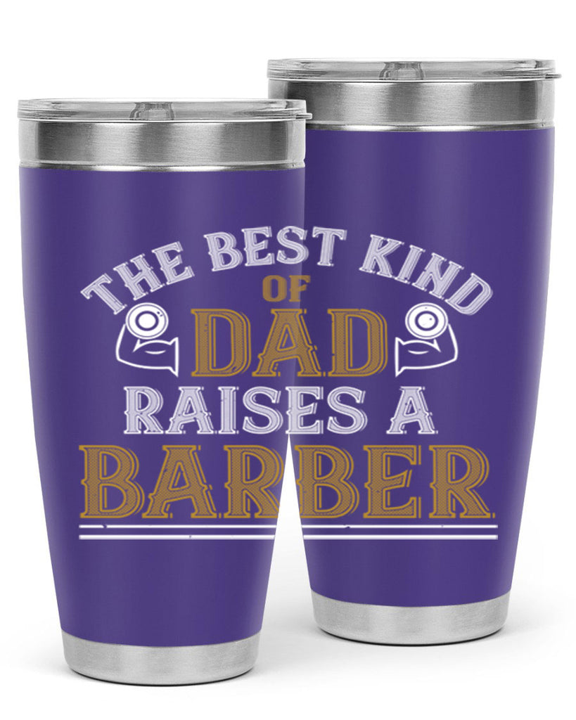 the best kind of dadraises a barber 66#- gym- Tumbler