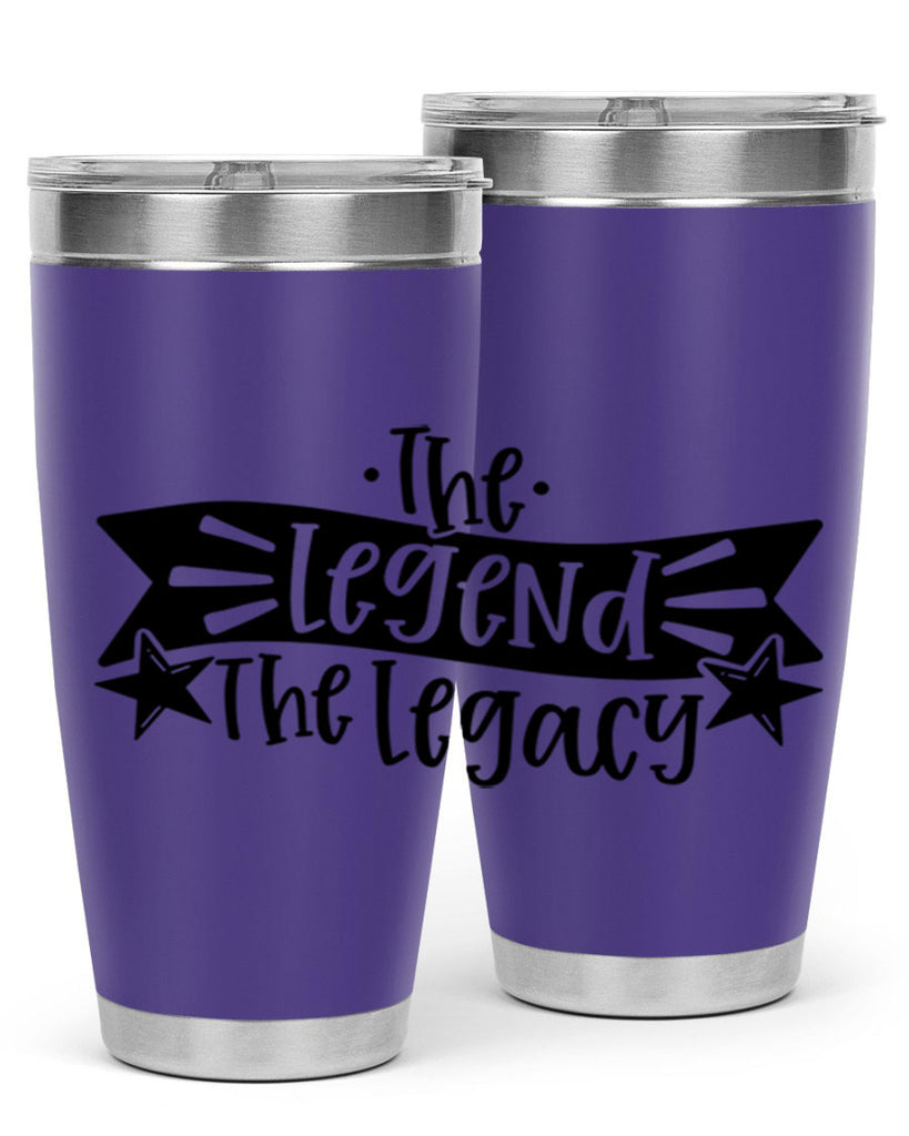 the legend the legacy 16#- fathers day- Tumbler