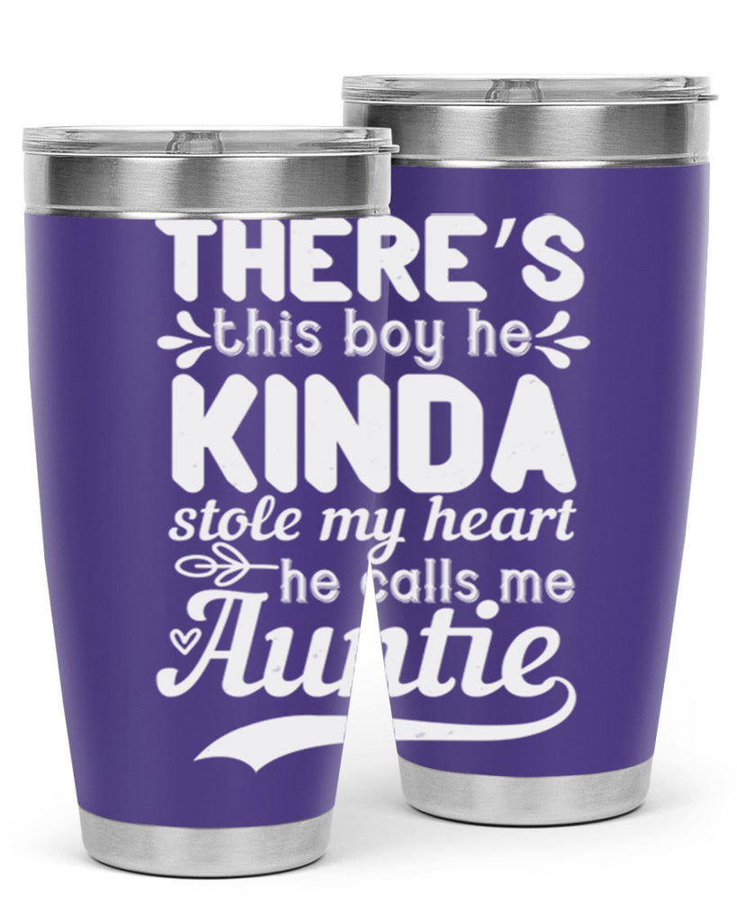 there’s this boy he kinda stole my heart he calls me auntie Style 21#- aunt- Tumbler