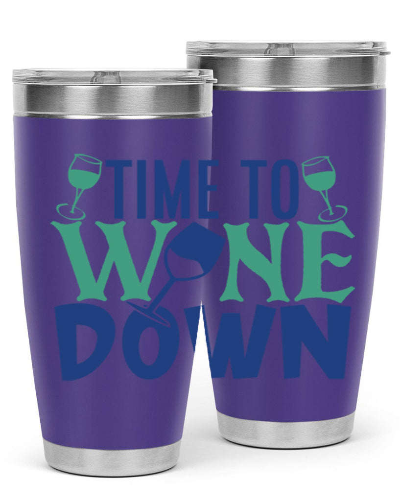 time to wine down 151#- wine- Tumbler