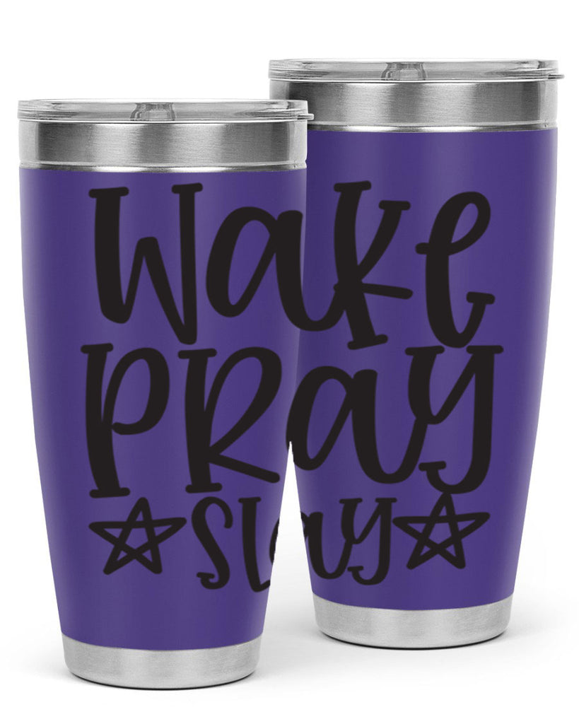 wake pray slay 359#- mom- Tumbler