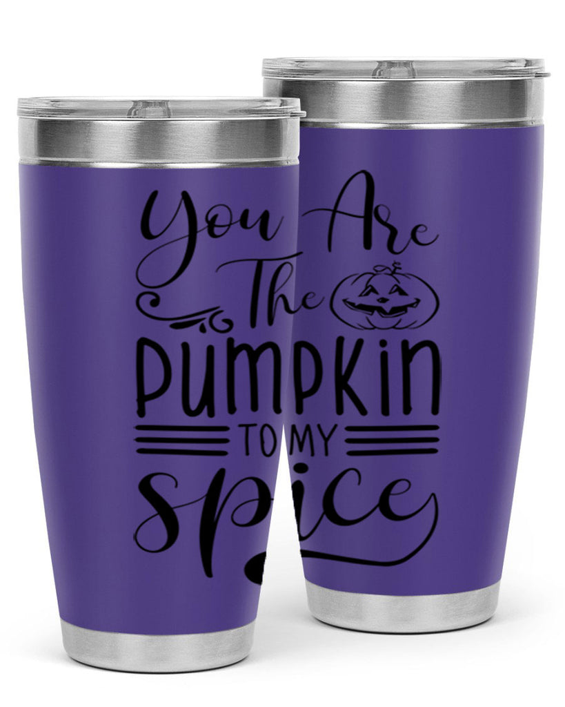 you are the pumpkin to my spice 654#- fall- Tumbler