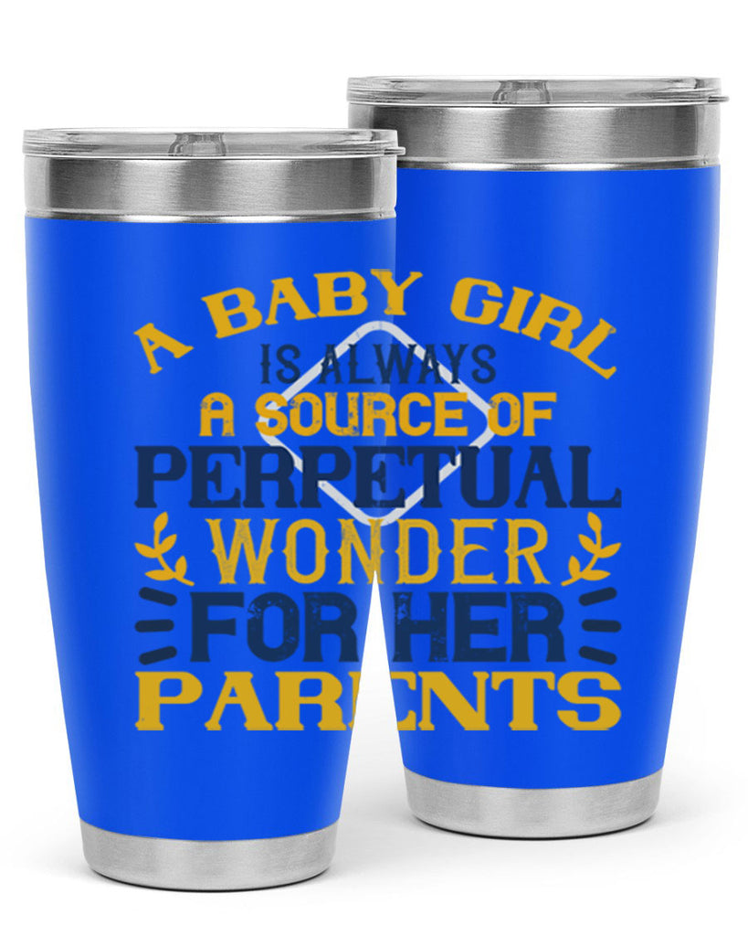 A baby girl is always a source of perpetual wonder for her parents Style 142#- baby- tumbler
