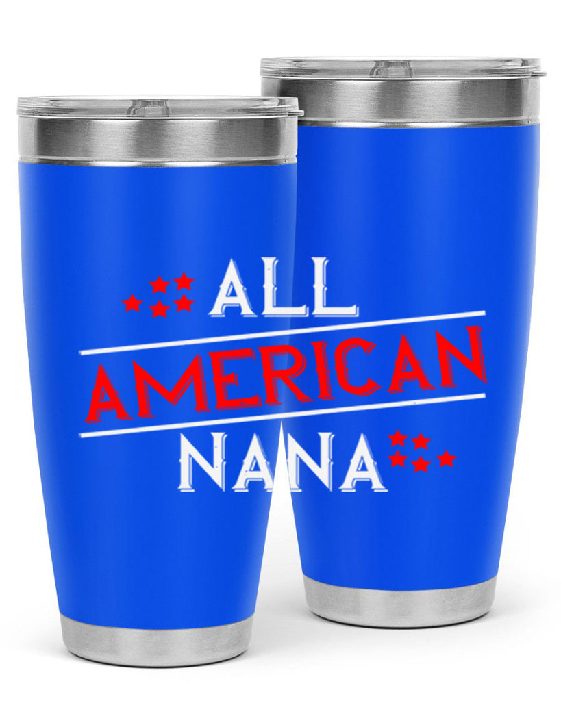 ALL american nana 110#- grandma - nana- Tumbler