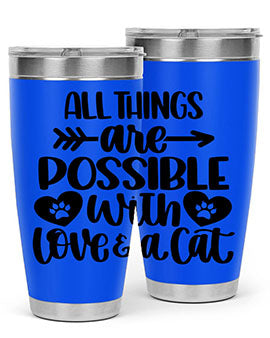 All Things Are Possible Style 75#- cat- Tumbler