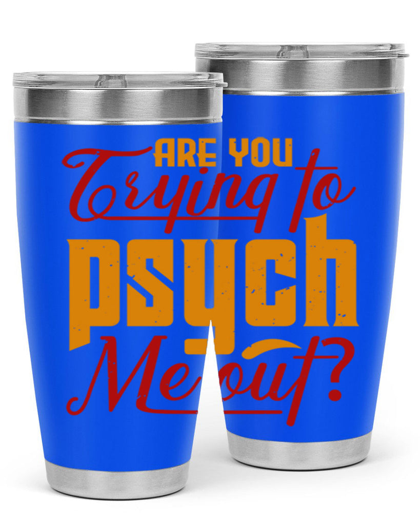 Are you trying to psych me out 50#- chess- Tumbler