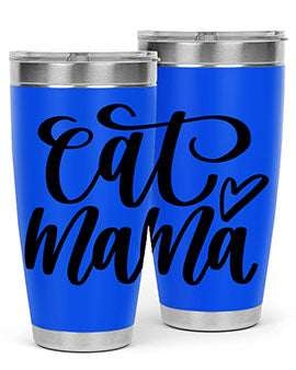 Cat Mama Style 83#- cat- Tumbler