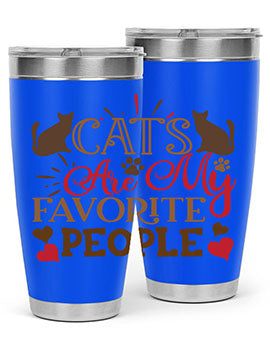 Cats Are My Favorite People Style 8#- cat- Tumbler