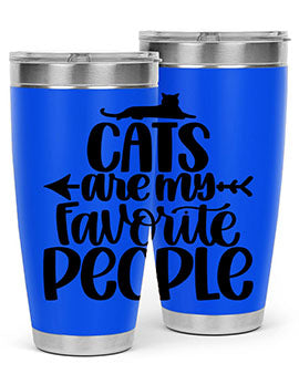 Cats Are My Favorite People Style 90#- cat- Tumbler