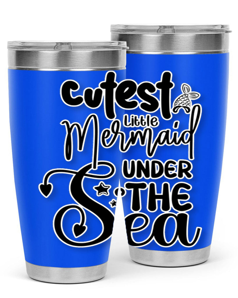 Cutest Little Mermaid Under The 98#- mermaid- Tumbler