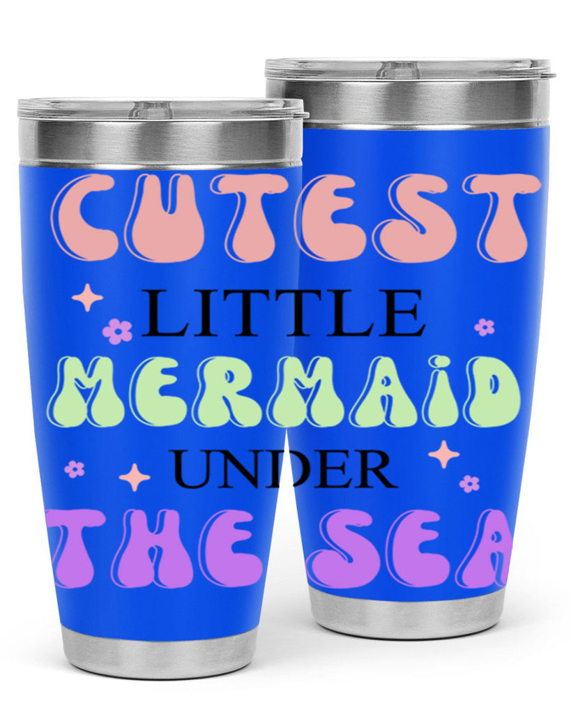 Cutest Little Mermaid Under The 99#- mermaid- Tumbler