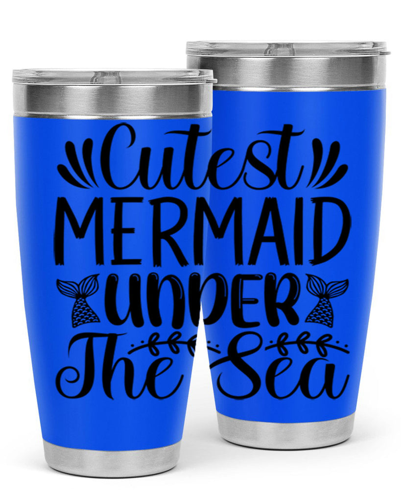 Cutest Mermaid Under The Sea 108#- mermaid- Tumbler