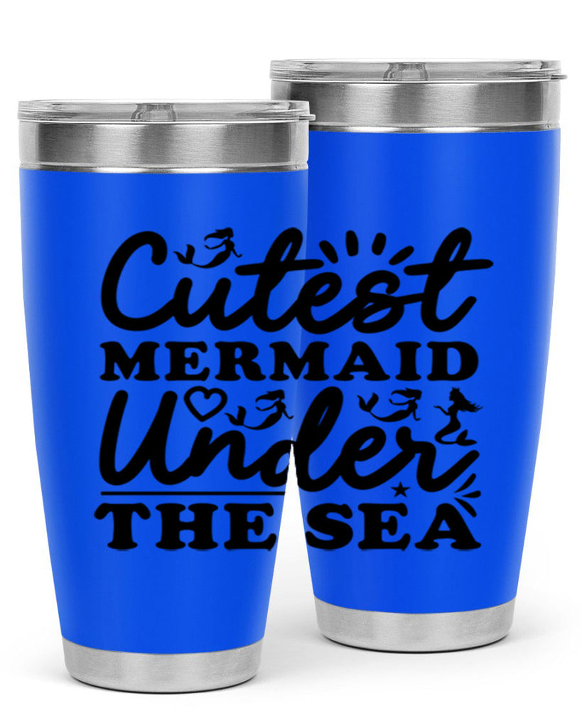 Cutest Mermaid Under the Sea 106#- mermaid- Tumbler