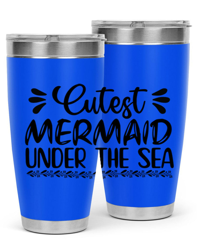 Cutest mermaid under the sea 105#- mermaid- Tumbler
