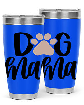 Dog Mama Style 28#- dog- Tumbler