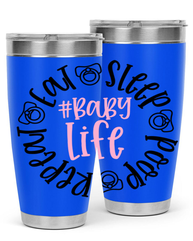 Eat Sleep Poop Repeat BabyLife Style 97#- baby- tumbler