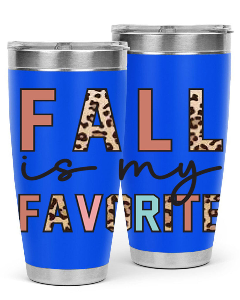 Fall Is My Favorite 120#- fall- Tumbler