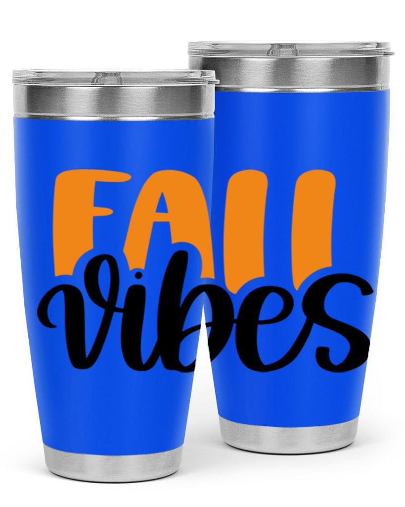 Fall Vibes 487#- fall- Tumbler