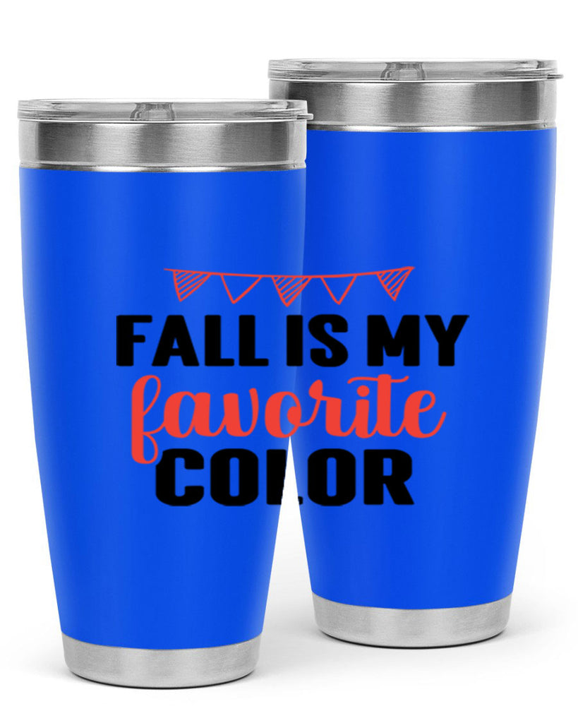Fall is my favorite color 117#- fall- Tumbler