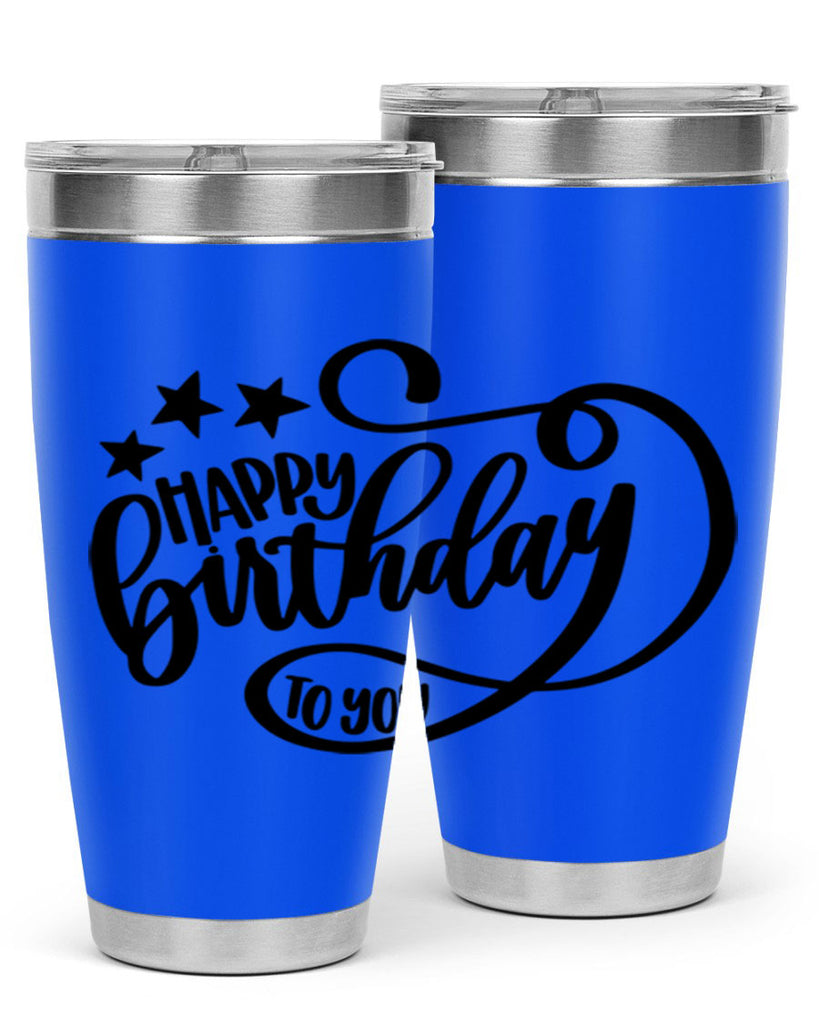 Happy Birthday To You Style 2#- birthday- tumbler