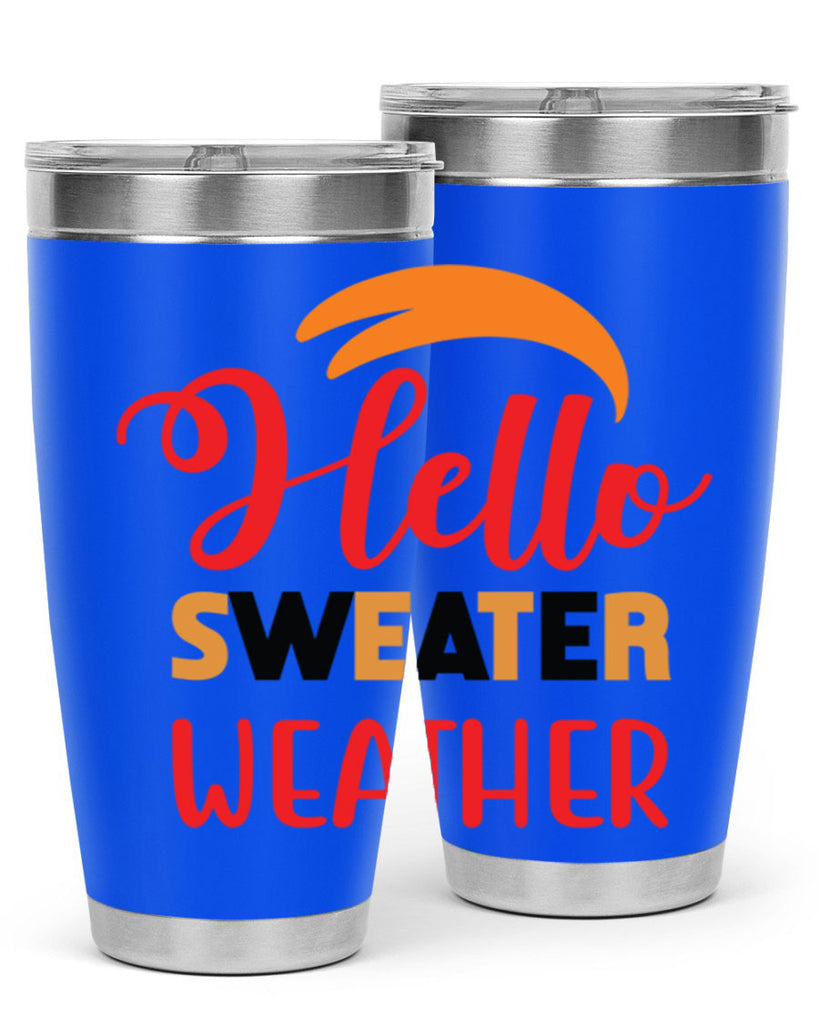 HelloSweaterWeather 301#- fall- Tumbler