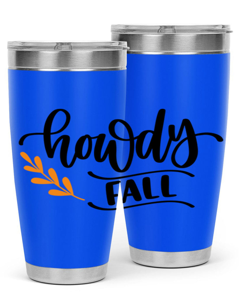 Howdy Fall 496#- fall- Tumbler