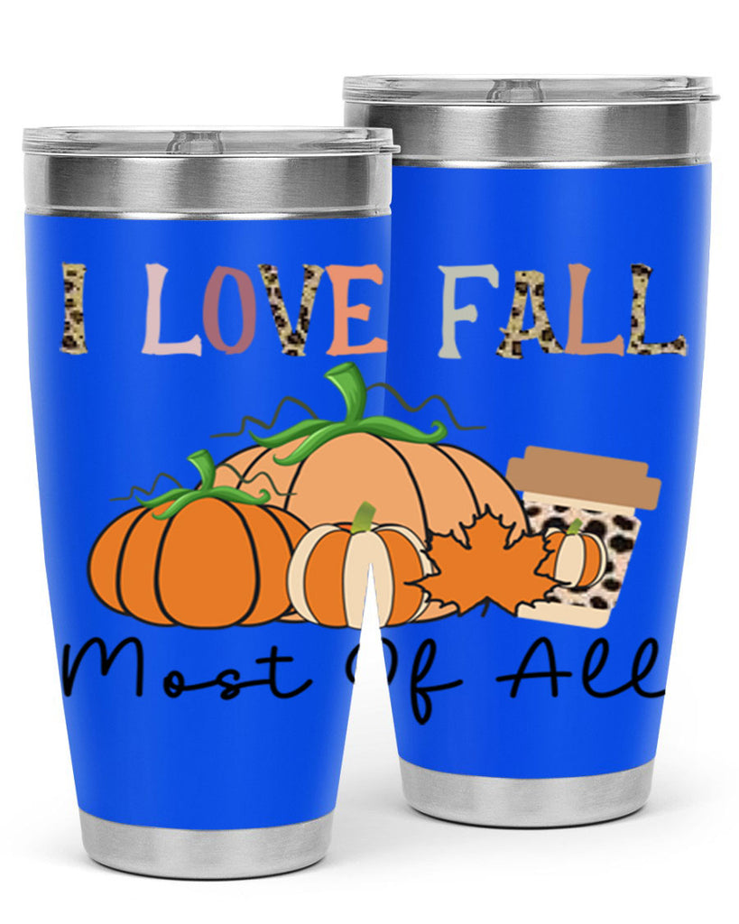 I love fall most of all 326#- fall- Tumbler