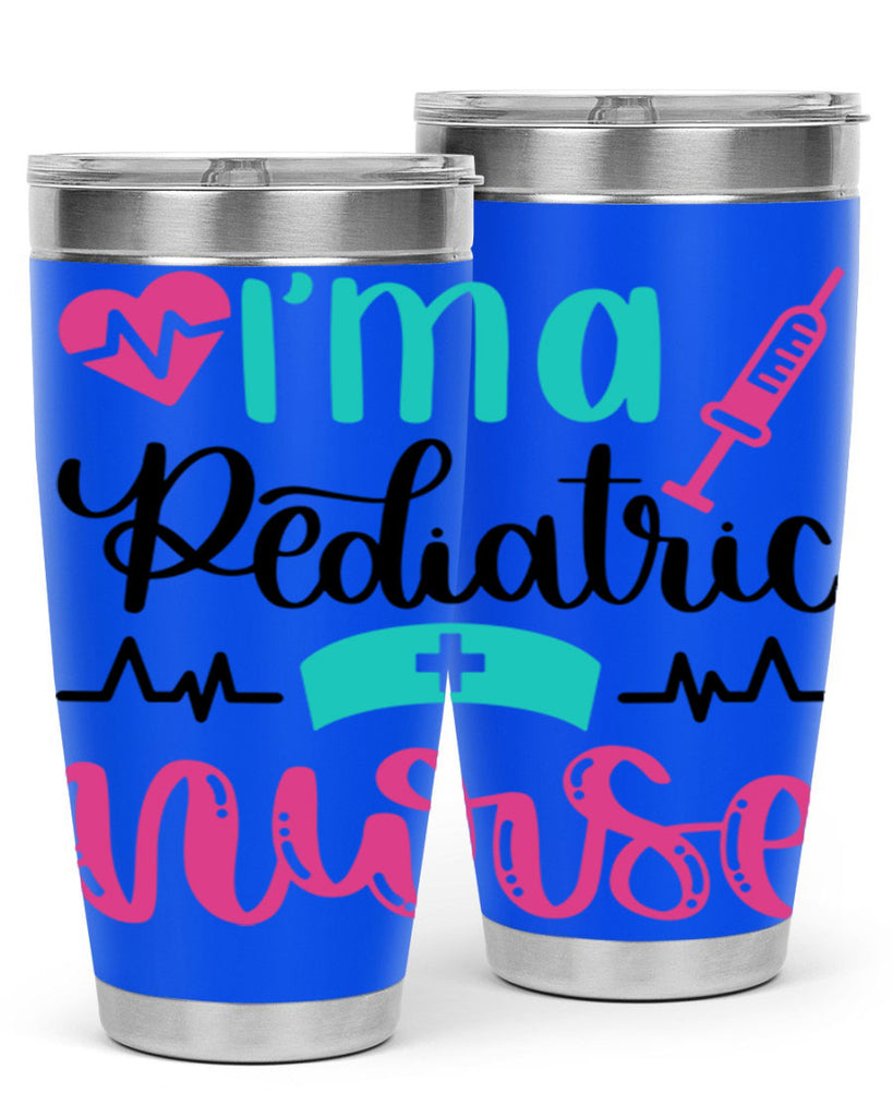 Im A Pediatric Nurse Style Style 155#- nurse- tumbler