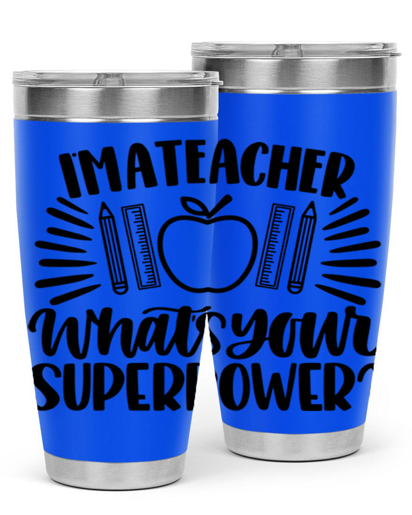 Im A Teacher Whats Your Style 72#- teacher- tumbler