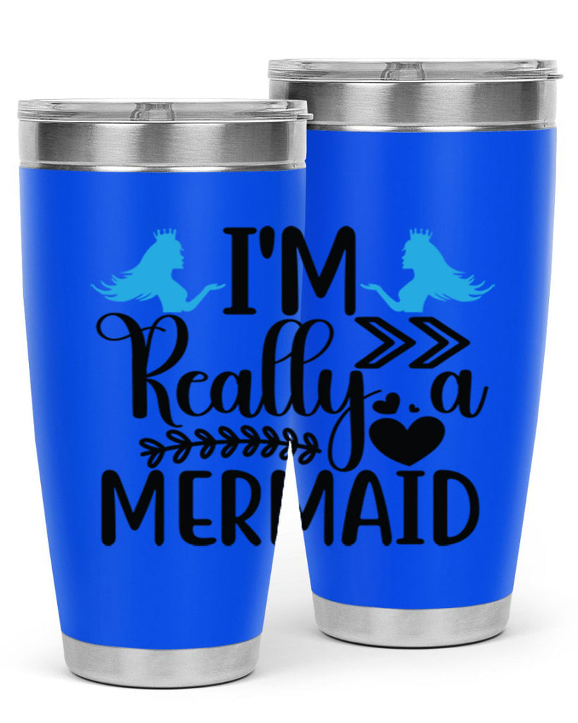 Im Really a Mermaid 262#- mermaid- Tumbler