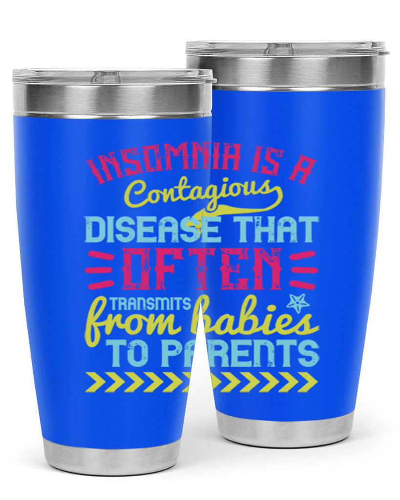 Insomnia is a contagious disease that often transmits from babies to parents Style 115#- baby- tumbler