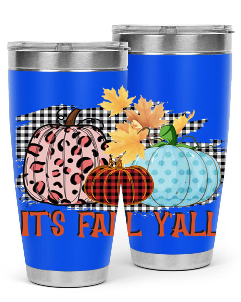 Its Fall Yall Design 371#- fall- Tumbler