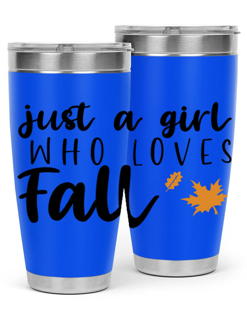 Just A Girl Who Loves Fall 380#- fall- Tumbler