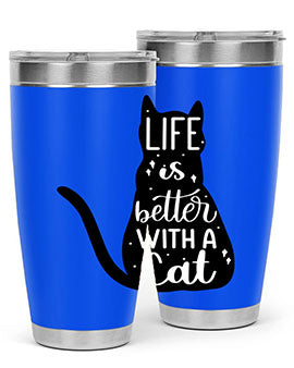 Life Is Better With A Cat Style 98#- cat- Tumbler